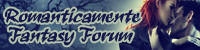 Romanticamente Fantasy - Il Forum